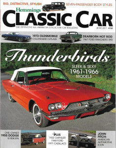 HEMMINGS CLASSIC CAR 2017 JUNE - '73 OLDS, '67 RANCHERO 390, '55 DODGE, FITCH